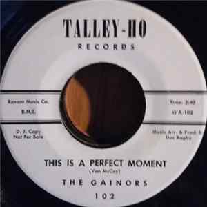 The Gainors - This Is A Perfect Moment / Where I Want To Be FLAC