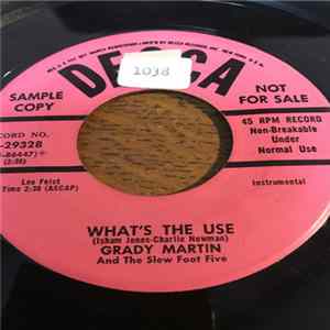 Grady Martin And The Slew Foot Five - A Pretty Girl Is Like A Melody / What's The Use FLAC