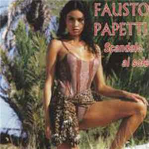 Fausto Papetti - Scandalo Al Sole FLAC
