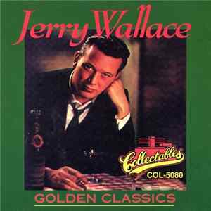Jerry Wallace - Golden Classics FLAC