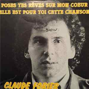Claude Forier - Poses Tes Rêves Sur Mon Coeur FLAC