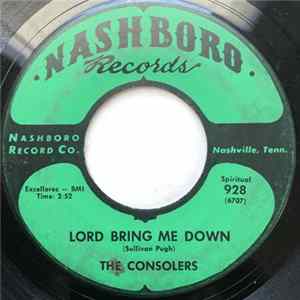 The Consolers - Lord Bring Me Down / Someone Must Answer FLAC