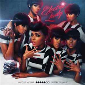 Janelle Monáe - The Electric Lady FLAC