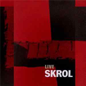 Skrol - Live FLAC