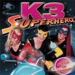 K3 - Superhero FLAC