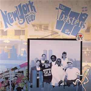 The Toasters - New York Fever FLAC