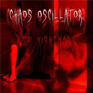 Chaos Oscillator - Red Nightmare
