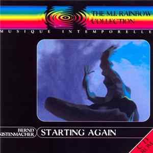 Bernd Kistenmacher - Starting Again FLAC