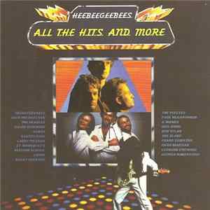 Heebeegeebees - All The Hits And More FLAC