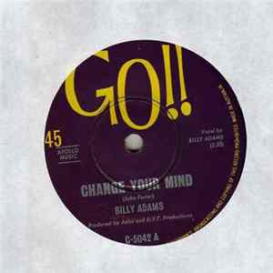 Billy Adams - Change Your Mind FLAC