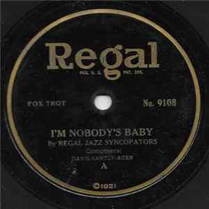 Regal Jazz Syncopators / Metropolitan Dance Orchestra - I'm Nobody's Baby / Ain't We Got Fun FLAC