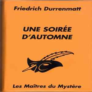 Friedrich Durrenmatt - Une Soirée D'Automne FLAC