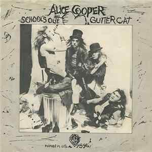 Alice Cooper - School's Out / Gutter Cat FLAC