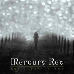 Mercury Rev - The Light In You FLAC