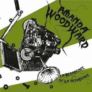 Amanda Woodward - La Décadence De La Décadence FLAC