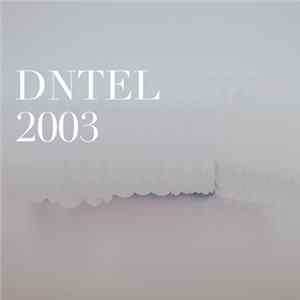 Dntel - 2003 FLAC