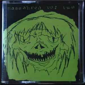 Various - Massakred Vol. Two FLAC