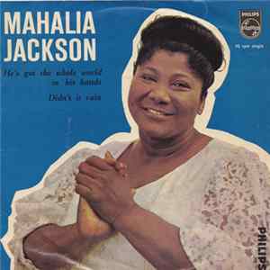 Mahalia Jackson - He's Got The Whole World In His Hands FLAC