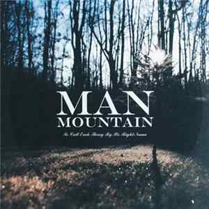 Man Mountain - To Call Each Thing By Its Right Name FLAC