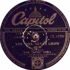 Nat King Cole - You Will Never Grow Old FLAC