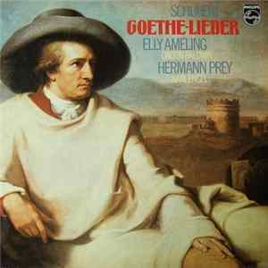 Schubert - Elly Ameling, Dalton Baldwin, Hermann Prey, Karl Engel - Goethe-Lieder FLAC