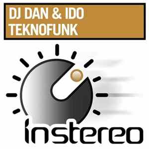 DJ Dan & Ido - TekNoFunk FLAC