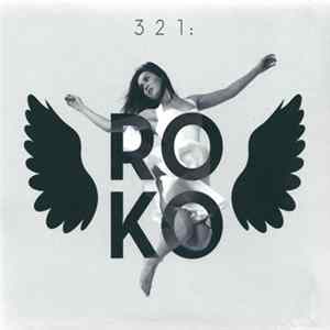 Roko - 3 2 1 : FLAC