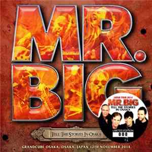 Mr. Big - Tell The Stories In Osaka FLAC