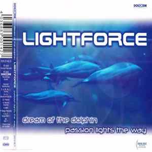 Lightforce - Dream Of The Dolphin / Passion Lights The Way FLAC