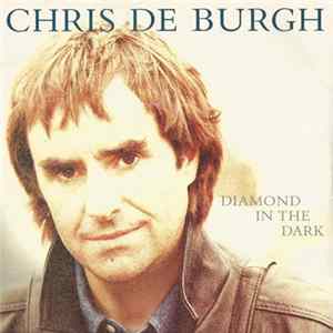 Chris De Burgh - Diamond In The Dark FLAC