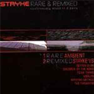 Stryke - Rare & Remixed FLAC