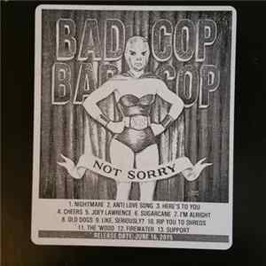 Bad Cop / Bad Cop - Not Sorry FLAC