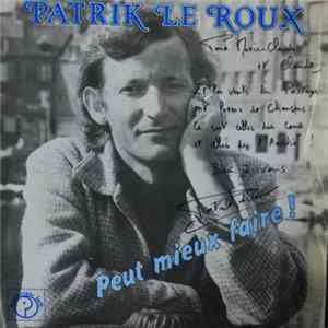 Patrik Le Roux - Peut Mieux Faire FLAC