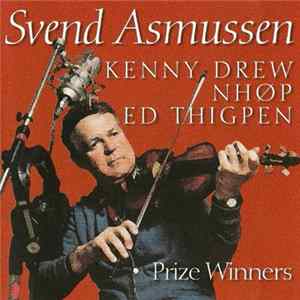 Svend Asmussen, Kenny Drew, NHØP, Ed Thigpen - Prize Winners FLAC