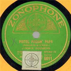 Jimmie Rodgers / Bill Simmons - Pistol Packin' Papa / Rocky Mountain Blues FLAC