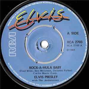 Elvis Presley With The Jordanaires - Rock-A-Hula Baby FLAC