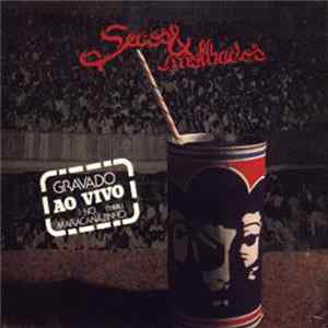 Secos & Molhados - Gravado Ao Vivo No Maracanãzinho FLAC