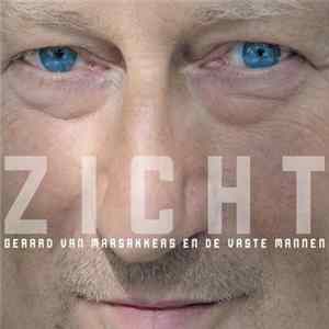 Gerard van Maasakkers & De Vaste Mannen - Zicht FLAC