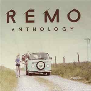 Remo - Anthology FLAC