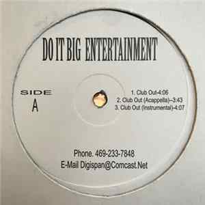 Do It Big Entertainment - Club Out / Picture That FLAC