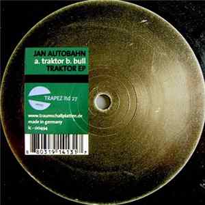 Jan Autobahn - Traktor EP FLAC