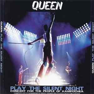 Queen - Play The Silent Night FLAC