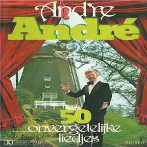 André van Duin - And're André 2 - 50 Onvergetelijke Liedjes FLAC