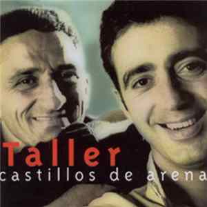 Taller - Castillos De Arena FLAC