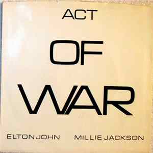 Elton John & Millie Jackson - Act Of War FLAC