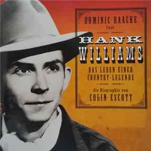 Various - Dominic Raacke liest Hank Williams - Das Leben Einer Country-Legende FLAC