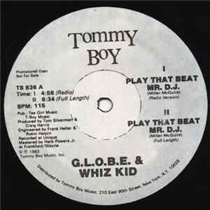 G.L.O.B.E. & Whiz Kid - Play That Beat Mr. D.J. FLAC