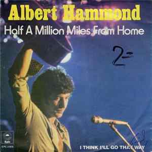 Albert Hammond - Half A Million Miles From Home FLAC