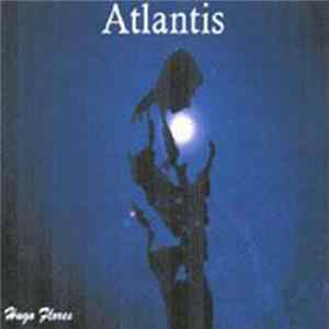 Hugo Flores - Atlantis FLAC