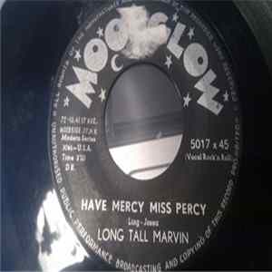 Long Tall Marvin / Richard Berry - Have Mercy Miss Percy / Yama Yama Pretty Mama FLAC